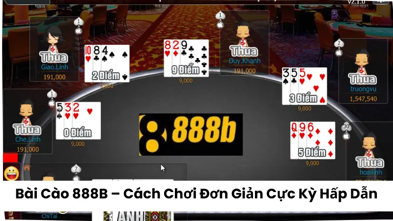 Bài Cào 888B – Cách Chơi Đơn Giản Nhưng Cực Kỳ Hấp Dẫn