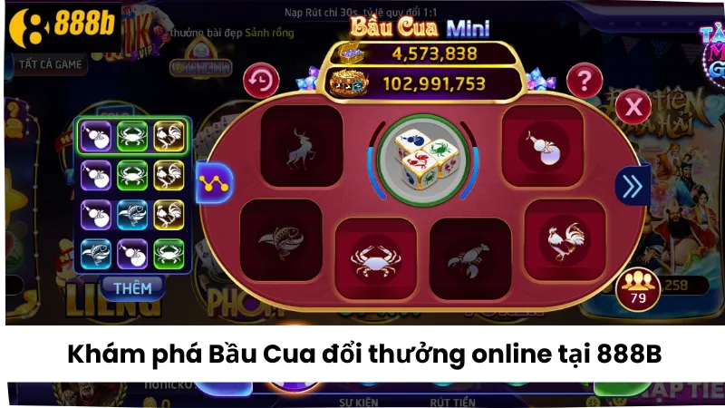 Khám phá Bầu Cua đổi thưởng online 888B