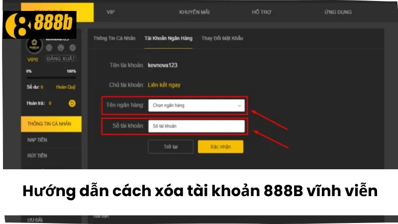 Hướng dẫn cách xóa tài khoản 888B vĩnh viễn
